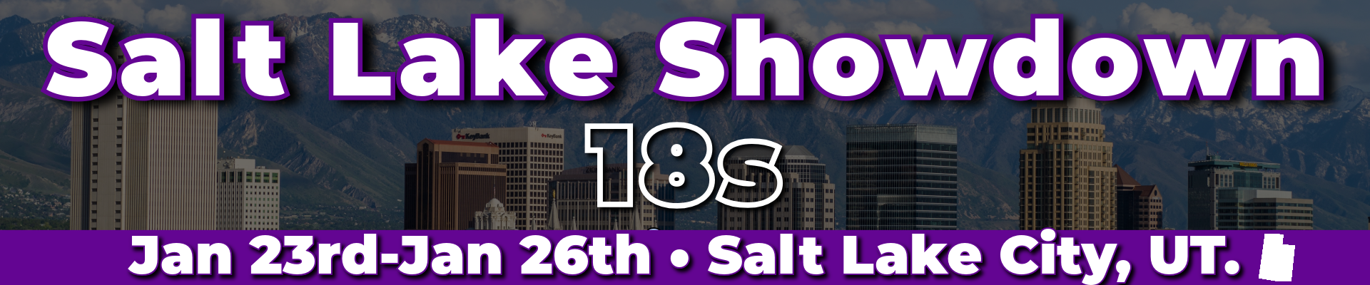 Event Header-3-Salt Lake City Showdown 18s